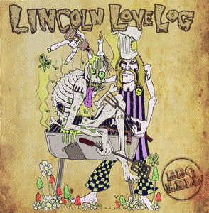 Lincoln Love Log : BBQ Hell
